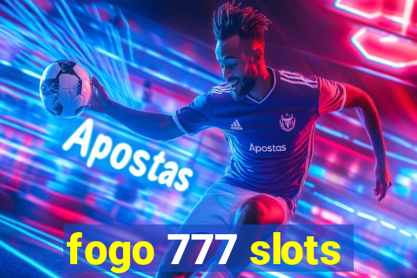 fogo 777 slots